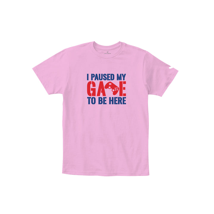 I Paused My Game To Be Here Tshirt Mens, Funny Slogan T-shirts Buy Online, Purchase t-shirt slogans for college students Online, Order funny slogan t-shirts womens at Just Adore®.