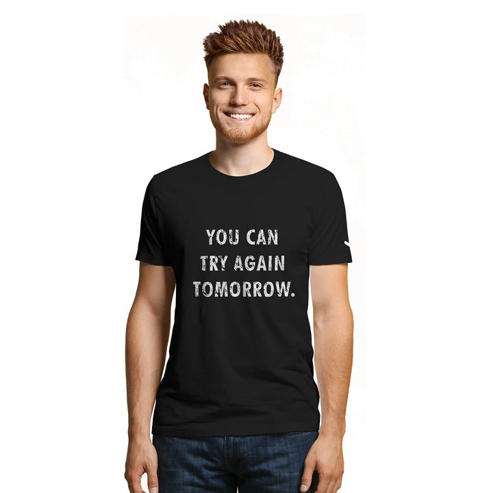 Motivation Tshirt - Try Again Tomorrow T-shirt. Funny quotes t-shirts, famous quotes t-shirts. Crazy printed unisex and kids tshirts buy online only on just adore.    Try Again Tomorrow T-shirt. Wear Comfortable clothes when you fly, the best preference is t-shirt and jeans. Choose your favorite pair of clothes from Just Ador